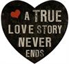 Magnet 8x8cm A True Love Story Never Ends 
